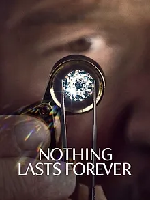 Nothing Lasts Forever