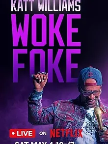 Katt Williams: Woke Foke
