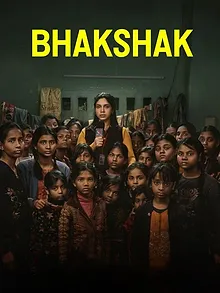 Bhakshak : L'injustice en face