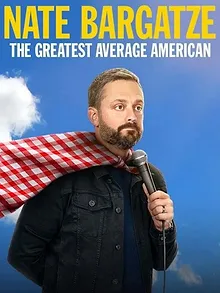 Nate Bargatze: The Greatest Average American