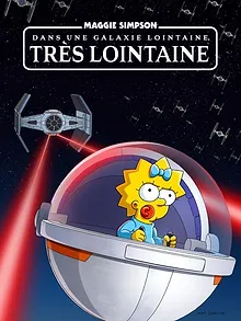 Maggie Simpson dans une galaxie lointaine, très lointaine