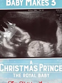 A Christmas Prince : The Royal Baby