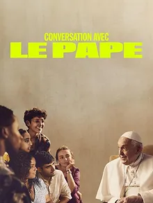 Conversation avec le Pape
