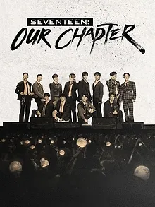 SEVENTEEN: OUR CHAPTER