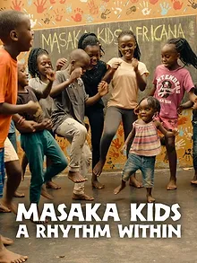Masaka Kids, A Rhythm Within