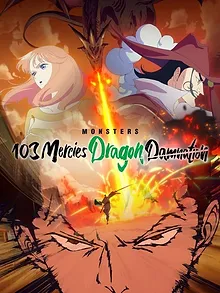 Monsters : L'enfer du dragon volant aux 103 passions