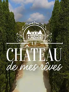 Le château de mes rêves