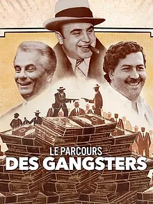 Le Parcours des gangsters