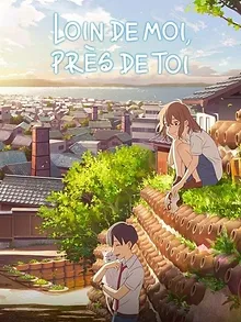 Loin de moi, près de toi