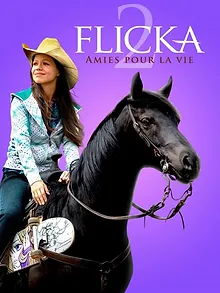Flicka 2: Amies pour la vie