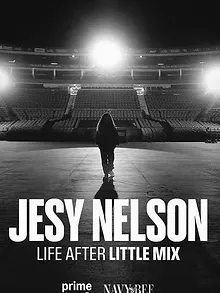Jesy Nelson: Life After Little Mix