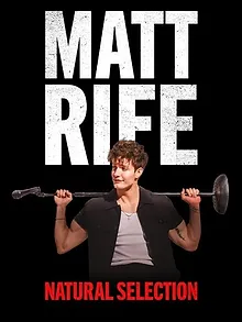 Matt Rife: Natural Selection