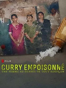 Curry empoisonné : Une femme au-dessus de tout soupçon