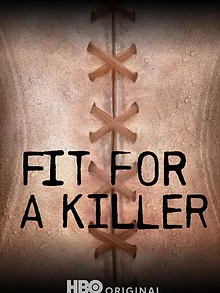 Fit for a Killer