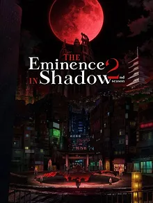 The Eminence in Shadow