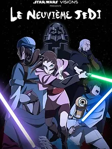 Star Wars : Visions Présente - Le Neuvième Jedi