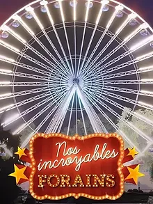 Nos incroyables forains