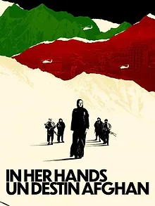 In Her Hands : Un destin afghan