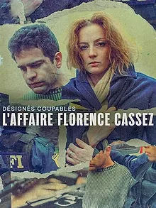 Désignés coupables : L'affaire Florence Cassez
