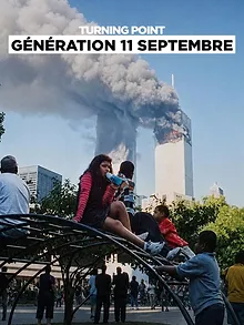Turning Point : Génération 11 septembre