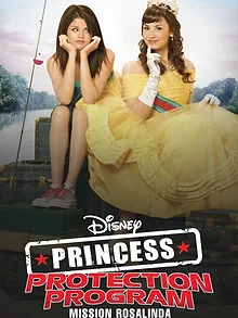 Princess Protection Program : Mission Rosalinda