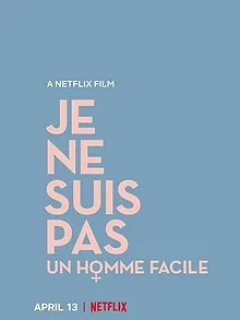 Je ne suis pas un homme facile