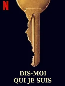Dis-moi qui je suis