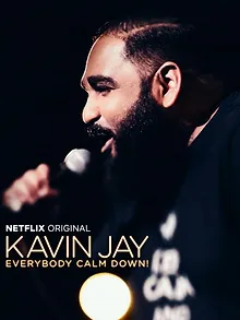 Kavin Jay : Everybody Calm Down!