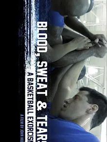 Blood, Sweat & Tears: A Basketball Exorcism