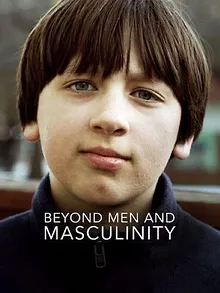 Beyond Men and Masculinity