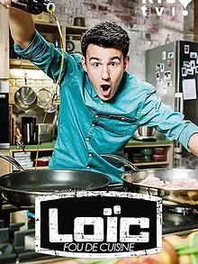 Loïc, fou de cuisine
