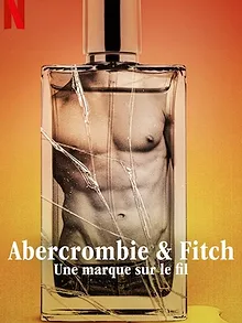 Abercrombie & Fitch : Une marque sur le fil