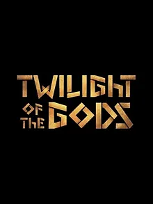 Twilight of the Gods