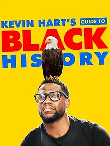 Kevin Hart's Guide to Black History