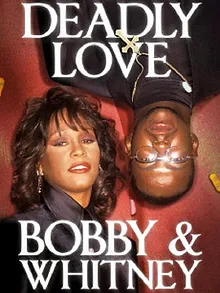 Deadly Love: Bobby & Whitney