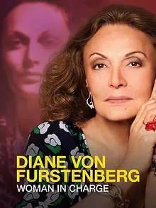 Diane von Furstenberg: Woman in Charge