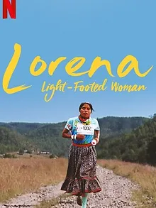 Lorena, la femme aux pieds légers