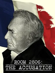 Chambre 2806 : l'affaire DSK