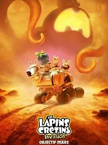 Les Lapins Crétins - Invasion : Objectif Mars