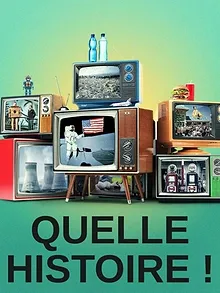 Jamais la même Histoire
