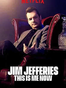Jim Jefferies : This Is Me Now
