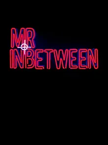 Mr Inbetween