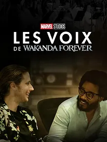 Les voix de Wakanda Forever