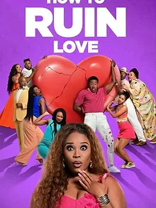 How to Ruin Love