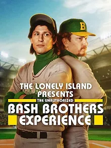 The Lonely Island Presents: The Unauthorized Bash Brothers Experience