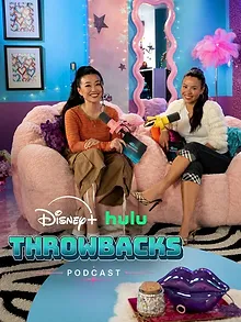 Disney+ Hulu Throwbacks Podcast
