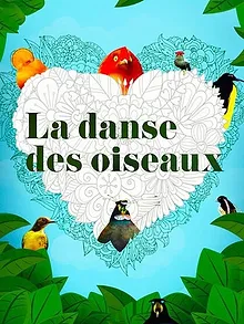 La danse des oiseaux