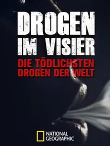 Drugs Inc.: World’s Deadliest Drugs