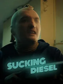 Sucking Diesel