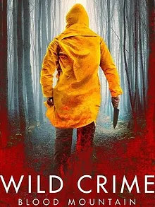 Wild Crime: Blood Mountain